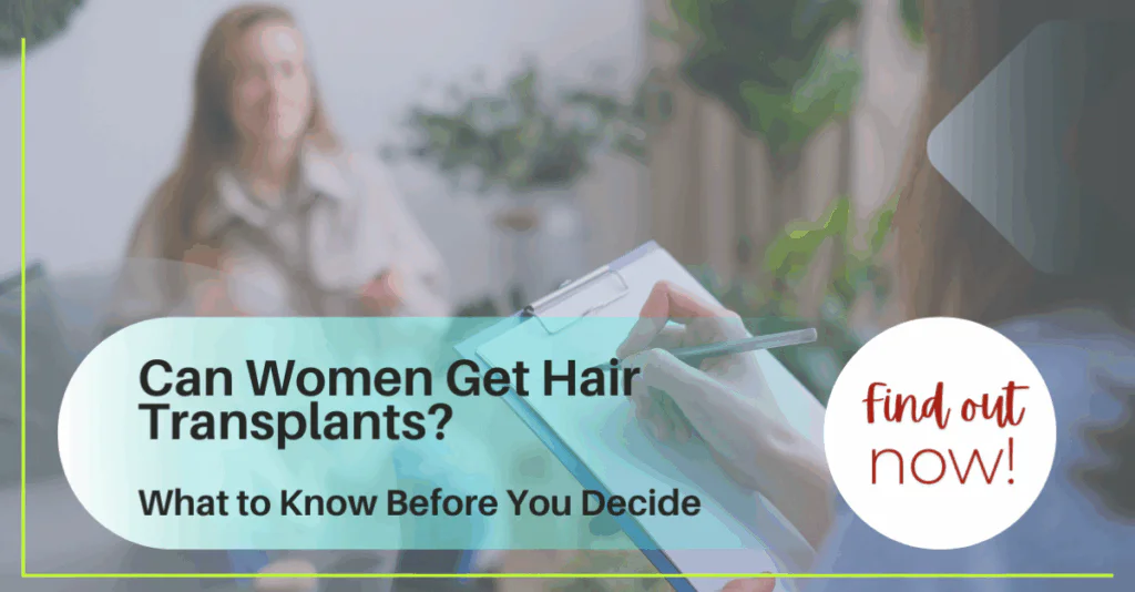 Can Women Get Hair Transplants